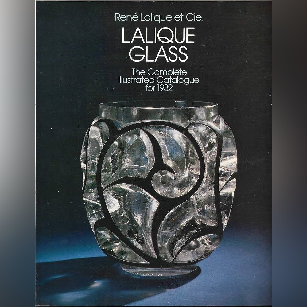 Lalique Glass : The Complete Illustrated Catalogue for 1932